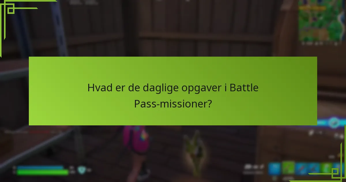 Hvad er belønningerne for at fuldføre Battle Pass-missioner?