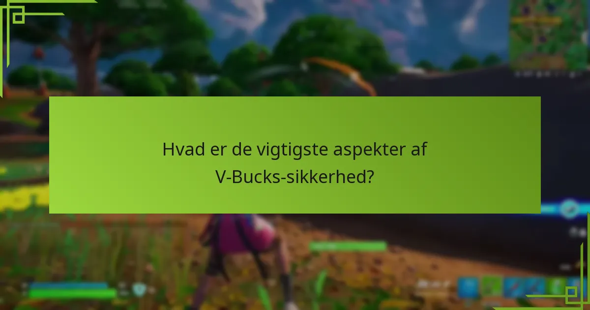 Hvordan kan jeg beskytte min V-Bucks-konto?