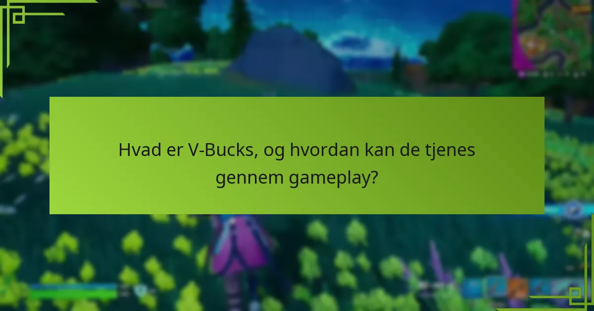 Hvilke særlige begivenheder tilbyder muligheder for at tjene V-Bucks?