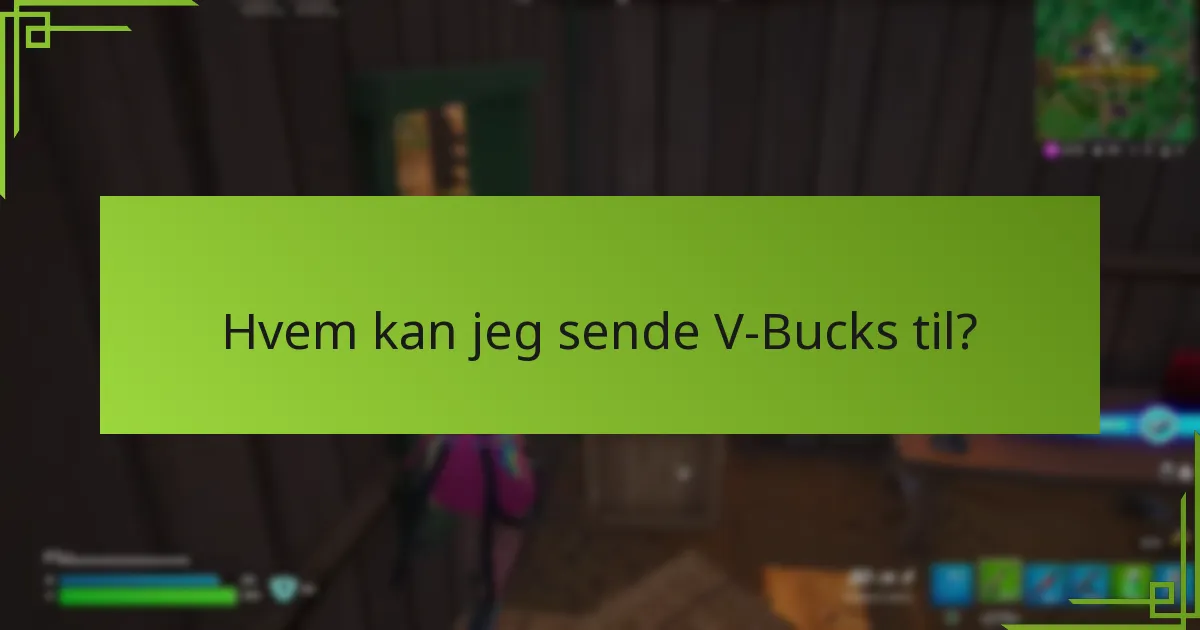 Hvad er risiciene og begrænsningerne ved at give V-Bucks?