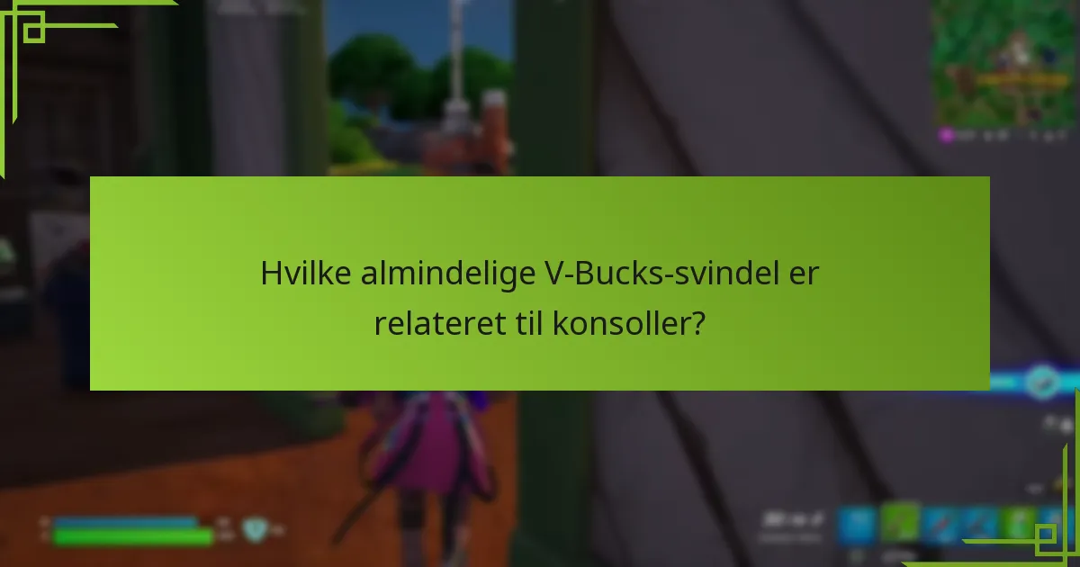 Hvordan kan jeg genkende tegn på V-Bucks-svindel?