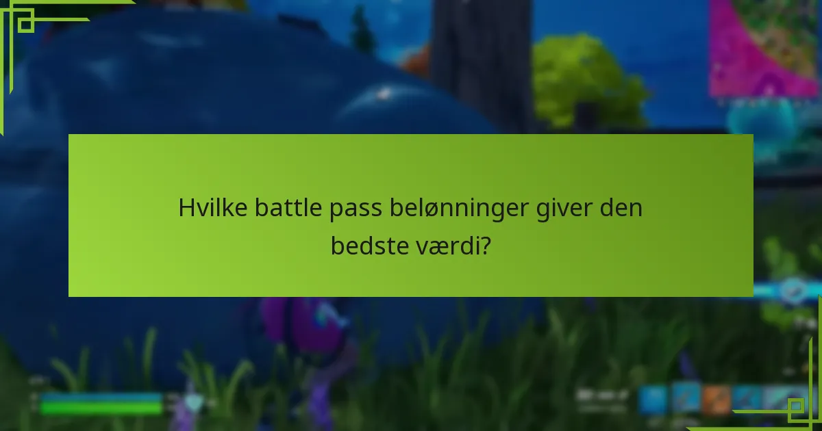 Hvilke insider tips kan forbedre din battle pass oplevelse?