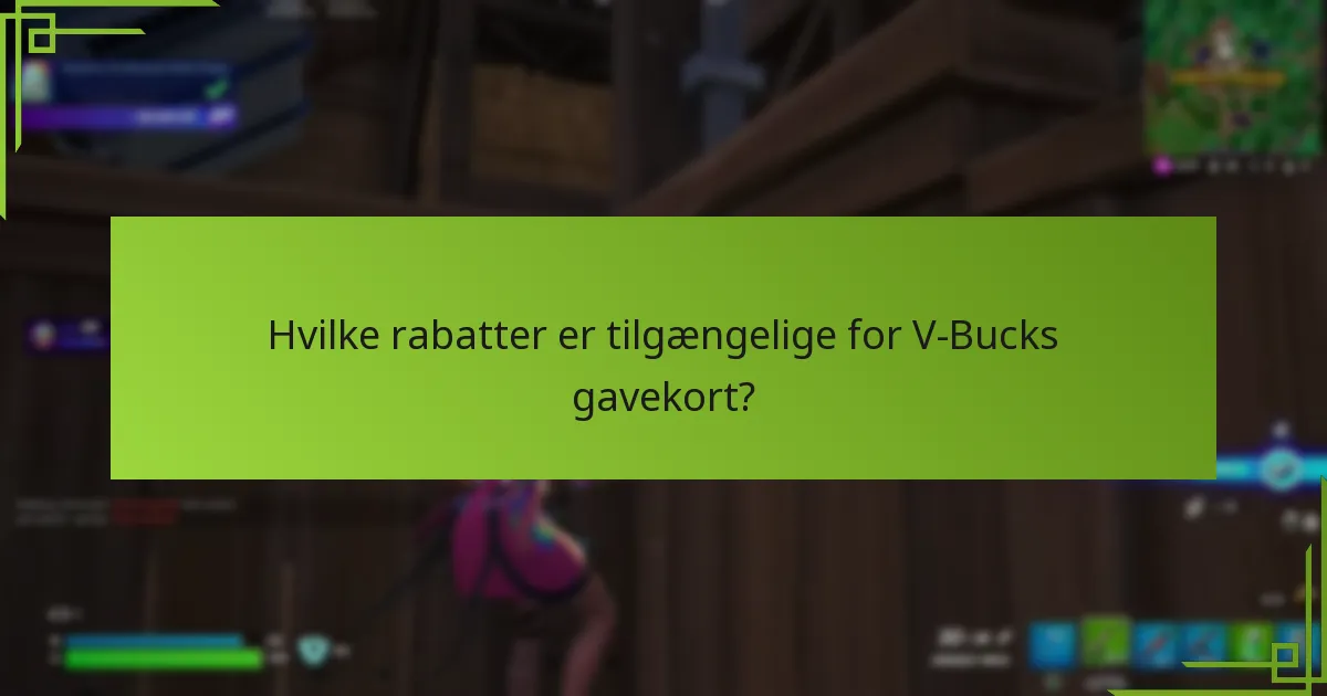 Hvem er de autoriserede forhandlere for V-Bucks gavekort?