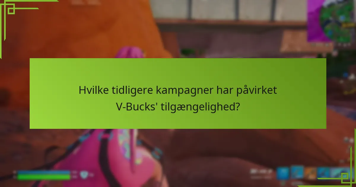 Hvilke markedændringer har påvirket V-Bucks?