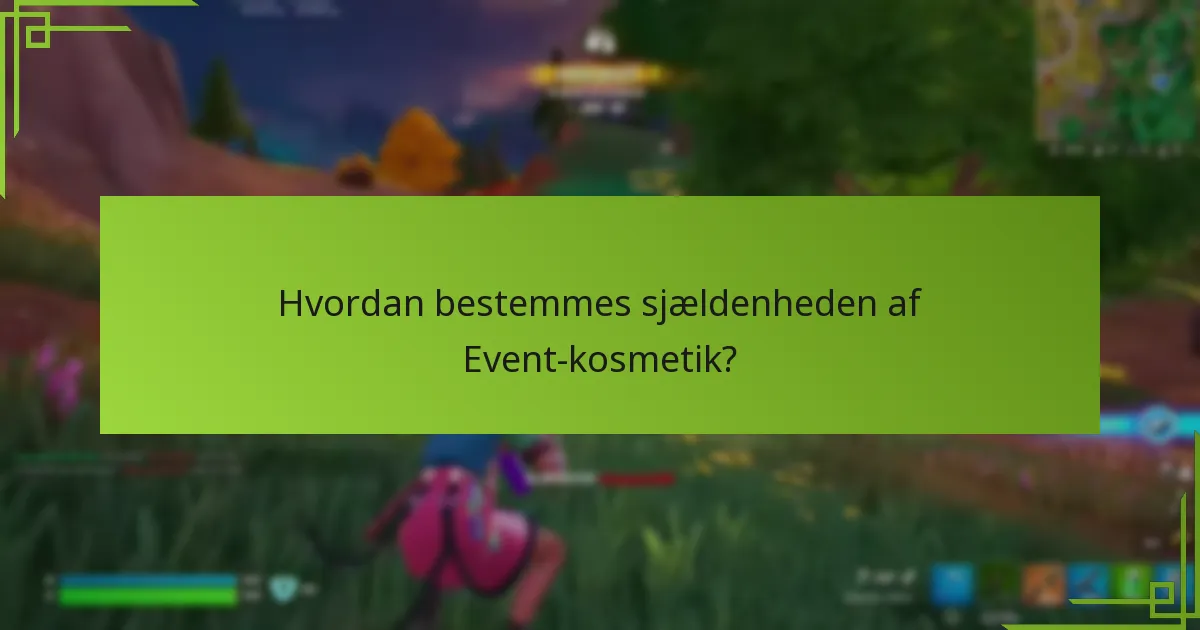 Hvilke strategier kan maksimere chancerne for at opnå Event-kosmetik?