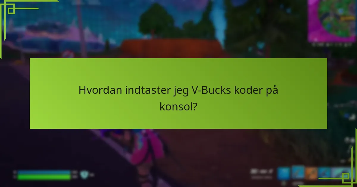 Hvad er yderligere ressourcer til indløsning af V-Bucks?